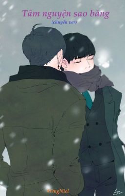 [OneShot/Chuyển ver] Tâm nguyện sao băng (OngNiel / KangOng)