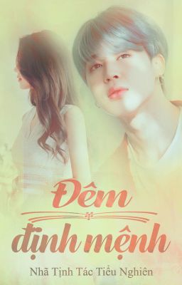 Oneshot | Đêm Định Mệnh