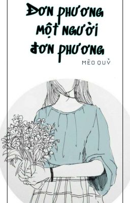 (Oneshot) Đơn phương một người đơn phương