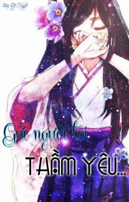 [Oneshot] Gửi người tôi thầm yêu...