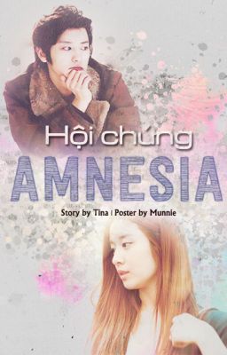 [Oneshot] Hội chứng Amnesia l ChanYeol - JiYeon