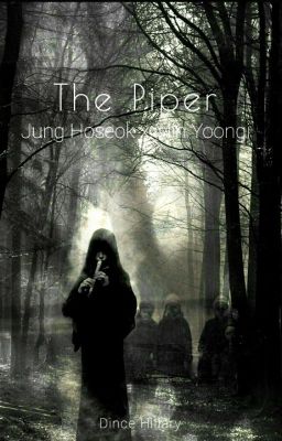 [OneShot] [HopeGa] The Piper (Người Thổi Sáo).