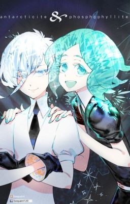 [(Oneshot) Houseki no kuni (AntarPhos) ] Một diễn biến khác