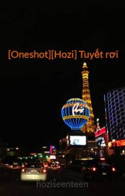 [Oneshot][Hozi] Tuyết rơi