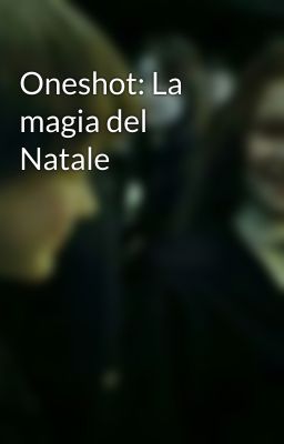 Oneshot: La magia del Natale 