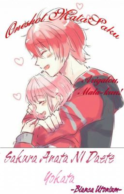 [Oneshot MataSaku] Sakura Anata Ni Deaete Yokata (さくら あなた に であえて よかた )