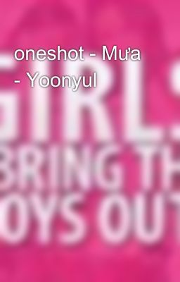 oneshot - Mưa - Yoonyul