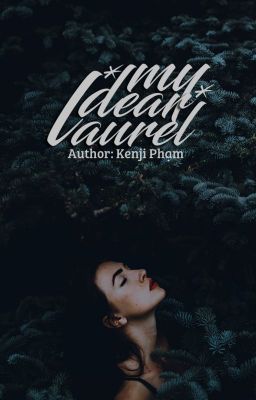 [ Oneshot ] My dear Laurel