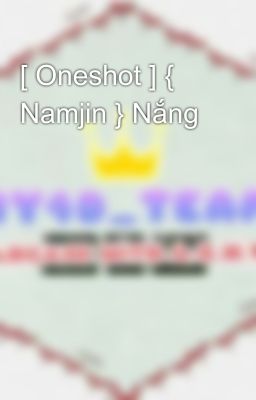 [ Oneshot ] { Namjin } Nắng