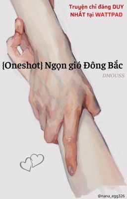 [Oneshot] Ngọn gió Đông Bắc 