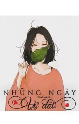 [Oneshot] Những ngày vỡ đôi