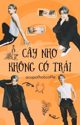 [ONESHOT] [Olympians! Au] [JUNHAO] Cây Nho Không Có Trái