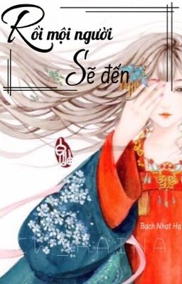 [Oneshot] Rồi Một Người Sẽ Đến