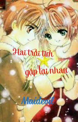 [Oneshot] (Sakura x Syaoran)Hai trái tim gặp lại nhau