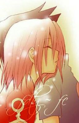 [Oneshot]  {SasuSaku} Ừ Thì Em Ngốc