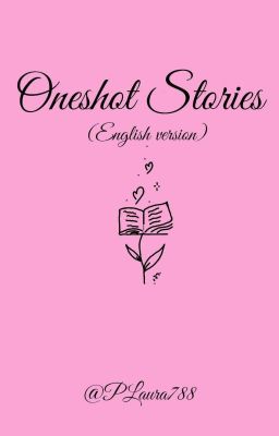 Oneshot Stories (English vers.) 