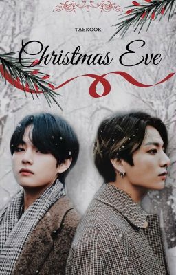 『Oneshot/TaeKook』 Chirstmas Eve