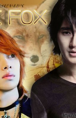 [OneShot] The Fox - Người cáo [ SiChul ]