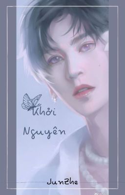 〖Oneshot〗[Tuấn Triết] Khởi Nguyên