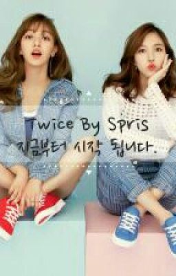 [ONESHOT] [TWICE / 97LINE] Mình Sẽ Là Chồng Cậu