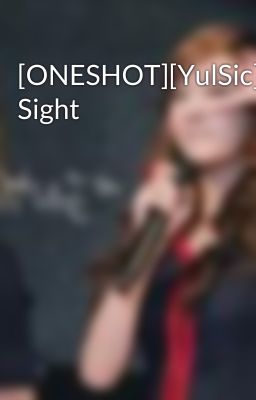 [ONESHOT][YulSic]Plain Sight