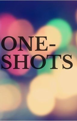 ONESHOTS