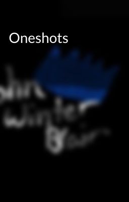 Oneshots