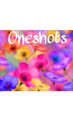 Oneshots