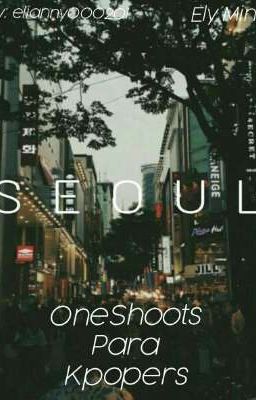 Oneshots para Kpopers