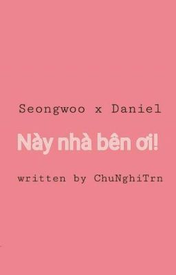 | OngNiel | DanOng | Này nhà bên ơi! |