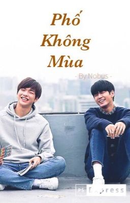 [ OngNiel ] Phố không mùa