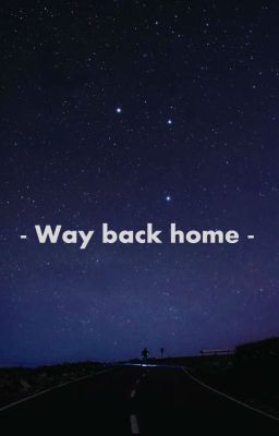 [ONGNIEL] WAY BACK HOME.