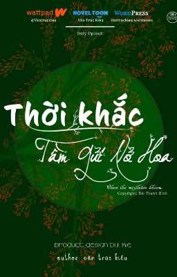 [OnGoing] Thời Khắc Tầm Gửi Nở Hoa - Vân Trúc Kiều