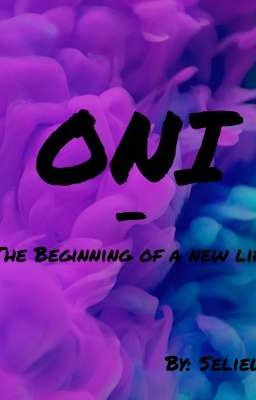 Oni - The Beginning of a New Life - Ninjago ff. 