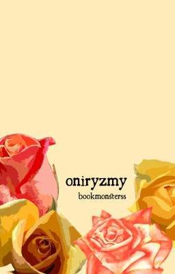 oniryzmy ❁