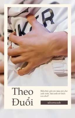 [Onker] Theo Đuổi