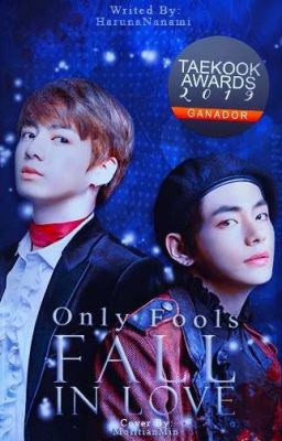 Only Fools Fall In Love -VKook/TaeKook- 