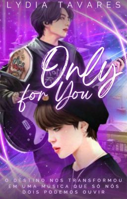 ONLY FOR YOU ━ JIKOOK (Em Breve)