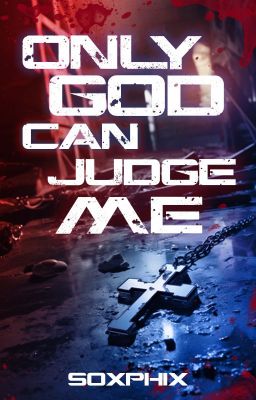 Only God can judge me