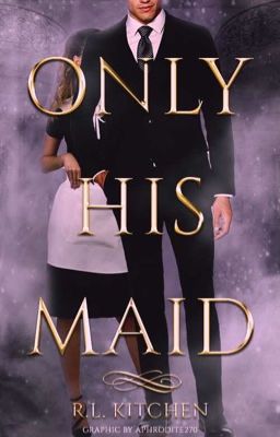 Only His Maid