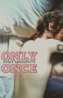 Only Once