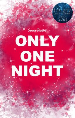 ONLY ONE NIGHT - Kurzgeschichte