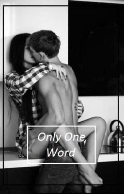 Only One Word// PL