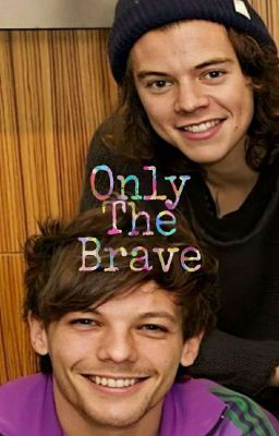 Only The Brave (larry stylinson, Mpreg)