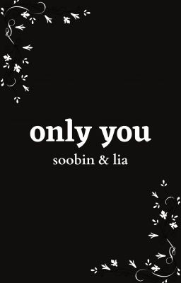 only you || soolia