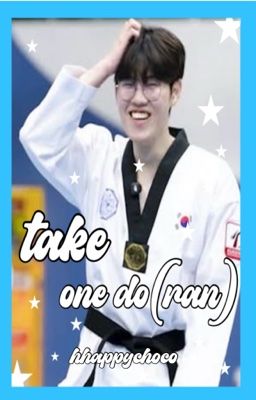 onran| take one do(ran)