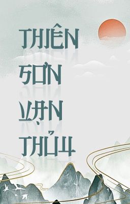 [Onran] Thiên sơn vạn thủy