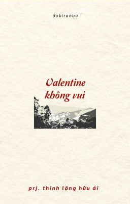 onran. valentine không vui