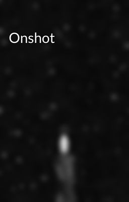 Onshot