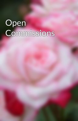 Open Commissions